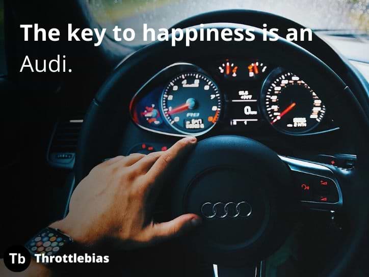 Key to happiness is an Audi
