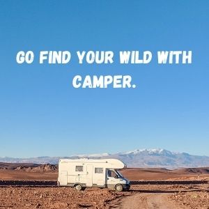Go find your wild with camper.