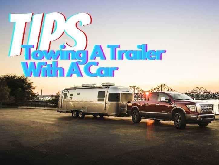Towing A Trailer With A Car