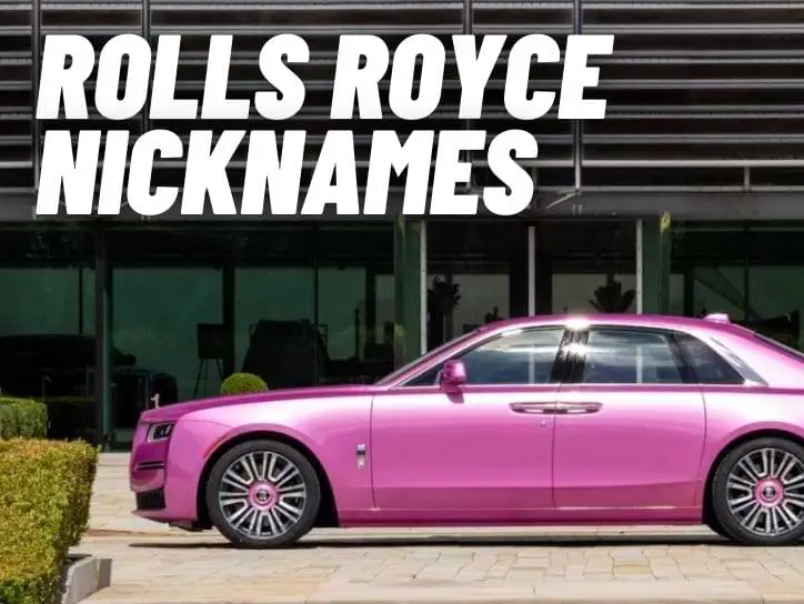 Rolls Royce Nicknames