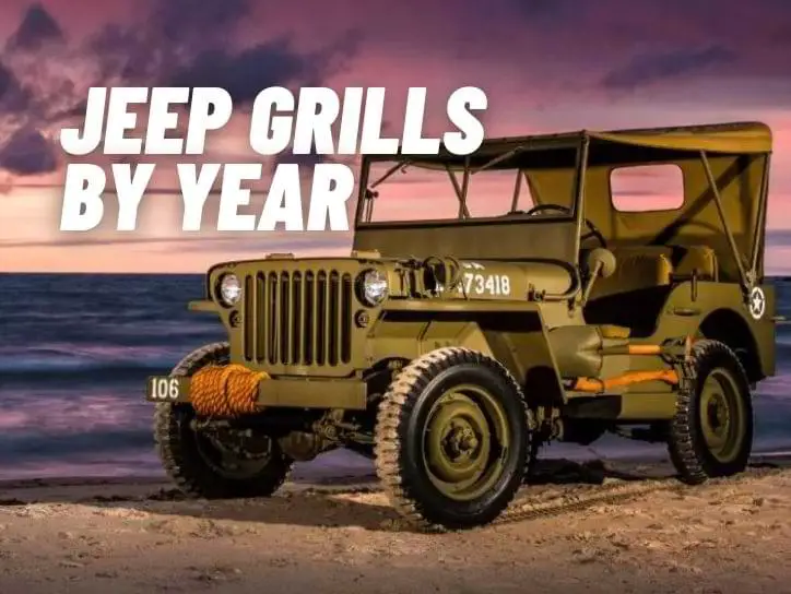 Jeep grills by year