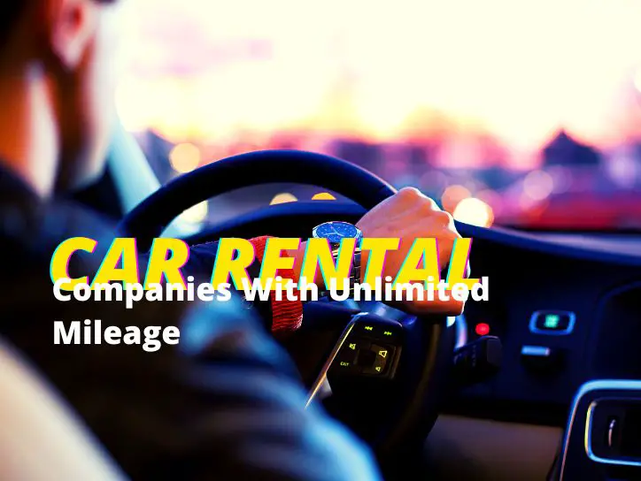 Car Rental Companies With Unlimited Mileage