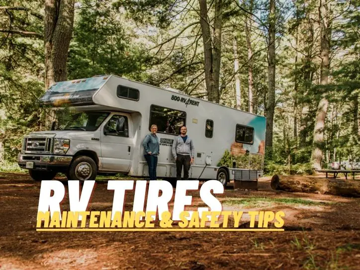 RV Tires Maintenance & Safety Tips