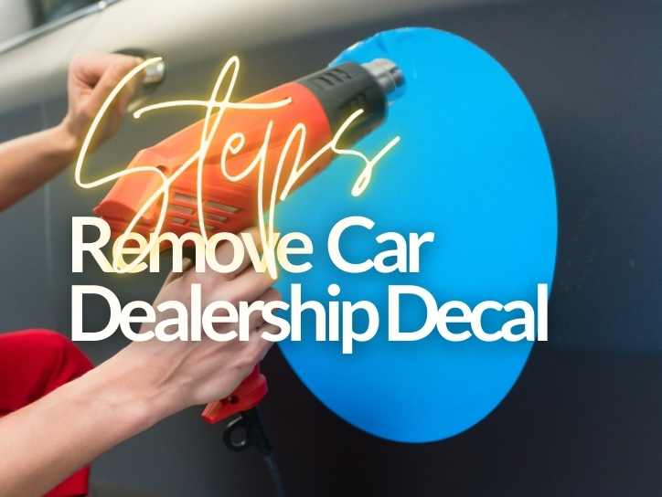 Remove a Car Dealership Decal